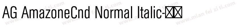 AG AmazoneCnd Normal Italic字体转换